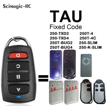 TAU 250-SLIM TAU 250-K-SLIM 250T-BUG2 250-TXD2 Пульт дистанционного управления 433,92 МГц Совместимый С Устройством открывания гаражных ворот 433 МГц Исправленный Кодовый клон