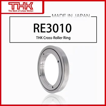 Оригинальное Новое Поперечное роликовое кольцо THK Вращение внутреннего кольца RE 3010 RE3010 RE3010UUCC0 RE3010UUC0