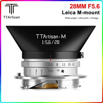 Широкоугольный объектив TTartisan 28 мм F5.6 с ручной фокусировкой для камер Leica M-mount M-M11 M10R M10P M10 M9P M-P M7 M-A M-D M240 Typ-262
